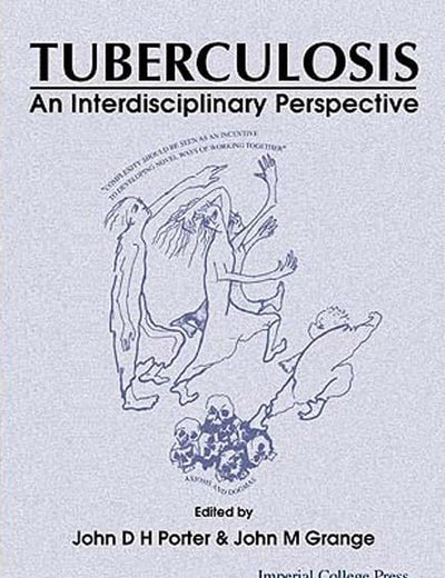 Tuberculosis: An Interdisciplinary Perspective