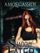 Shadow Eater (Shadowlands Series Book 2)