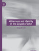Otherness and Identity in the Gospel of John