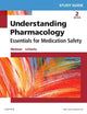Study Guide for Understanding Pharmacology: Essentials for Medication Safety