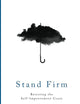 Stand Firm: Resisting the Self-Improvement Craze