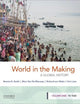 World in the Making: A Global History, Volume One: To 1500