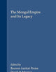 The Mongol Empire and its Legacy (Brill's Scholars' List)