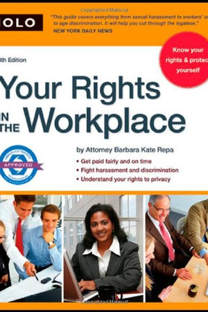 Your Rights in the Workplace, 8th Edition