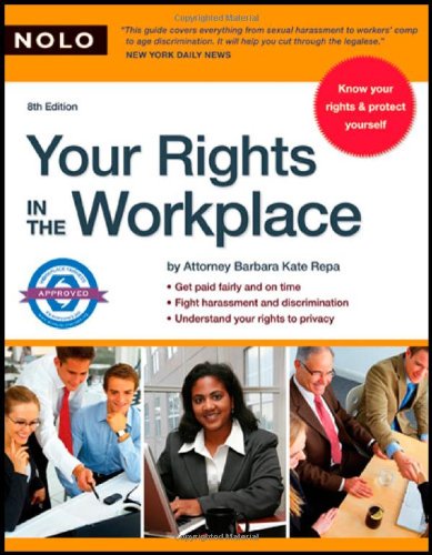 Your Rights in the Workplace, 8th Edition