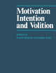Motivation, Intention, and Volition