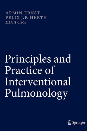 Principles and Practice of Interventional Pulmonology