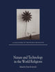 Nature and Technology in the World Religions (A Discourse of the World Religions)
