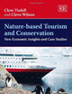 Nature-based Tourism and Conservation: New Economic Insights and Case Studies