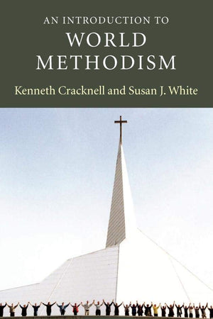 An Introduction to World Methodism (Introduction to Religion)