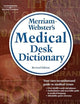 Merriam-Webster's Medical Desk Dictionary, Revised Edition (Math and Writing for Health Science)