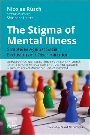 The Stigma of Mental Illness: Strategies Against Social Exclusion and Discrimination