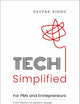 Tech Simplified for PMs and Entrepreneurs