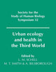 Urban Ecology and Health in the Third World (Society for the Study of Human Biology Symposium Series, Series Number 32)