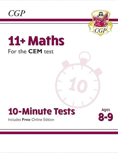 New 11+ CEM 10-Minute Tests: Maths - Ages 8-9 (with Online Edition) (CGP 11+ CEM)