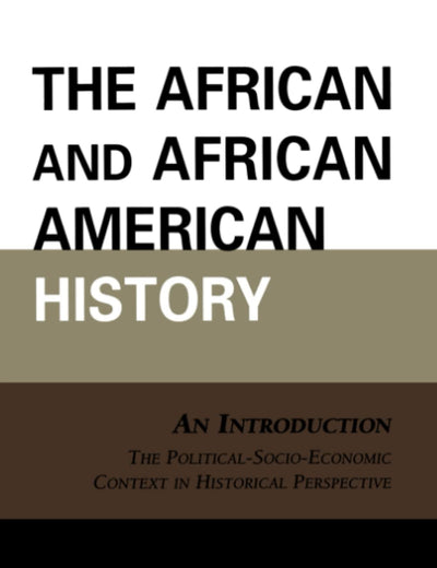 The African and African American History: An Introduction