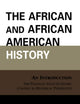 The African and African American History: An Introduction