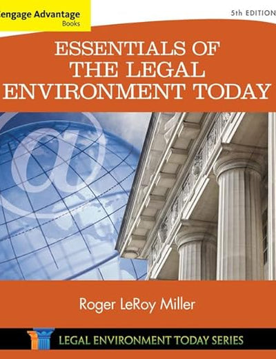 Cengage Advantage Books: Essentials of the Legal Environment Today (MindTap Course List)