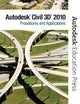 Autocad Civil 3D 2010: Procedures and Applications