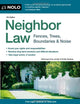 Neighbor Law: Fences, Trees, Boundaries & Noise