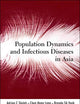 POPULATION DYNAMICS AND INFECTIOUS DISEASES IN ASIA