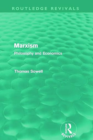 Marxism (Routledge Revivals): Philosophy and Economics
