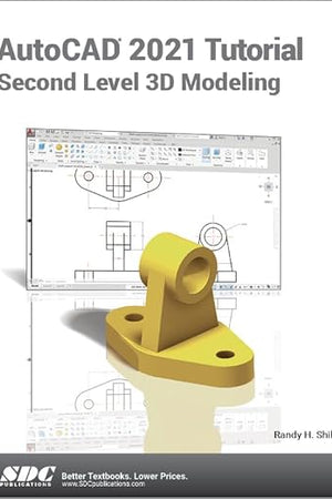 AutoCAD 2021 Tutorial Second Level 3D Modeling