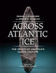 Across Atlantic Ice: The Origin of America's Clovis Culture