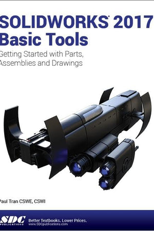 SOLIDWORKS 2017 Basic Tools