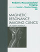 Pediatric Musculoskeletal Imaging, An Issue of Magnetic Resonance Imaging Clinics (Volume 17-3) (The Clinics: Radiology, Volume 17-3)