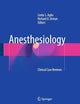 Anesthesiology: Clinical Case Reviews