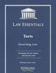 Torts, Law Essentials: Governing Law for Law School and Bar Exam Prep