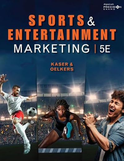 Sports and Entertainment Marketing, Student Edition