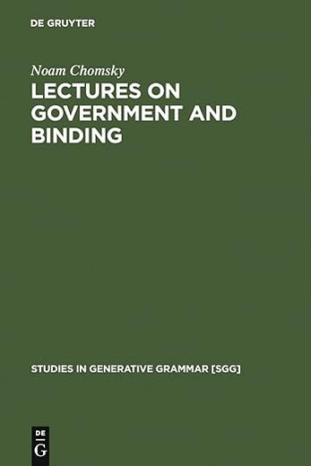 Lectures on Government and Binding: The Pisa Lectures (Studies in Generative Grammar [SGG], 9)