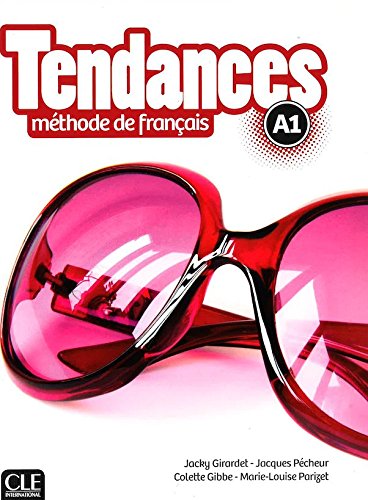 Tendances methode de francais A1 Livre de l'eleve (French Edition)