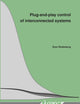 Plug-And-Play Control of Interconnected Systems
