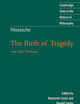 Nietzsche: The Birth of Tragedy and Other Writings (Cambridge Texts in the History of Philosophy)