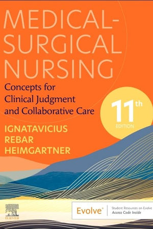 Medical-Surgical Nursing: Concepts for Clinical Judgment and Collaborative Care (Evolve)