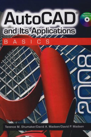 AutoCAD and Its Applications: Basics