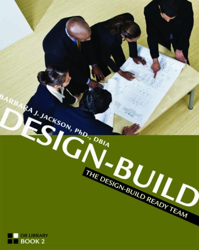 Design-Build: The Integrated Design-Build Team