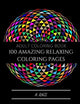 100 amazing Relaxing Coloring pages: A Fun and Easy Coloring Book for Adults: 2019 Gift Ideas | 100 Coloring pages, mandalas, florals and paterns (sun ray coloring)