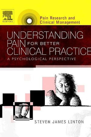 Understanding Pain for Better Clinical Practice: A Psychological Perspective