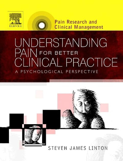 Understanding Pain for Better Clinical Practice: A Psychological Perspective