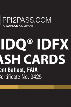 PPI NCIDQ IDFX Flash Cards (Cards) – More Than 200 Flashcards for the NCDIQ Interior Design Fundamentals Exam