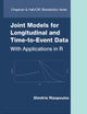 Joint Models for Longitudinal and Time-to-Event Data (Chapman & Hall/CRC Biostatistics Series)