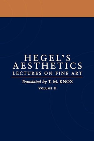 Aesthetics: Lectures on Fine Art Volume ll