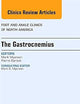 The Gastrocnemius, An issue of Foot and Ankle Clinics of North America (Volume 19-4) (The Clinics: Orthopedics, Volume 19-4)