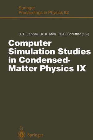 Computer Simulation Studies in Condensed-Matter Physics IX: Proceedings of the Ninth Workshop Athens, GA, USA, March 4–9, 1996 (Springer Proceedings in Physics)
