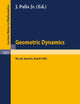 Geometric Dynamics: Proceedings of the International Symposium, held at the Instituto de Matematica Pura e Aplicada, Rio de Janeiro, Brasil, July - August 1981 (Lecture Notes in Mathematics, 1007)