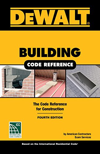 DEWALT Building Code Reference: Based on the 2018 International Residential Code (DEWALT Series)